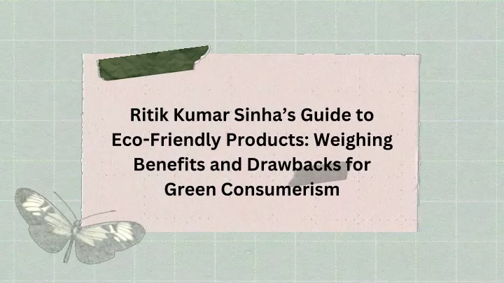 ritik kumar sinha s guide to eco friendly