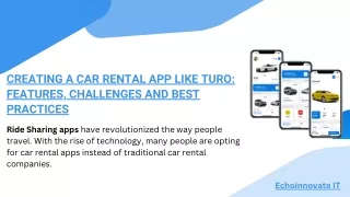 Creating a Car Rental App like Turo: Features, Challenges, and Best Practices