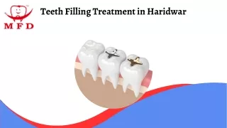 Teeth Filling Treatment in Haridwar