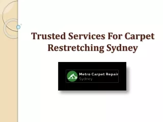 Get Reliable Services For Carpet Restretching Sydney