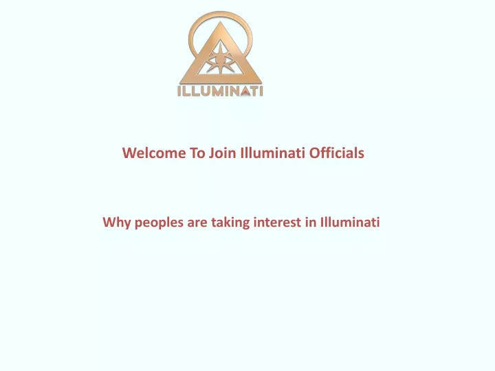 welcome to join illuminati officials