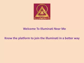 Know the platform to join the illuminati in a better way