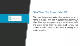 Silica Water Filter System Kelso Wa  Aquacentrics.com