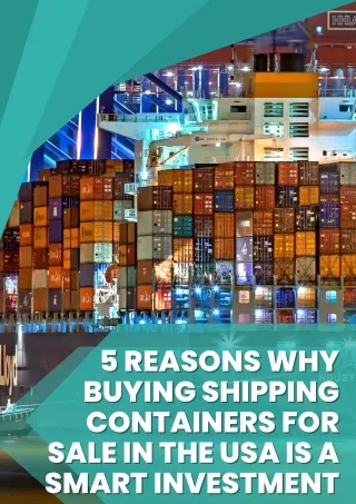 5 Reasons Why Buying Shipping Containers for Sale in the USA is a Smart Investment