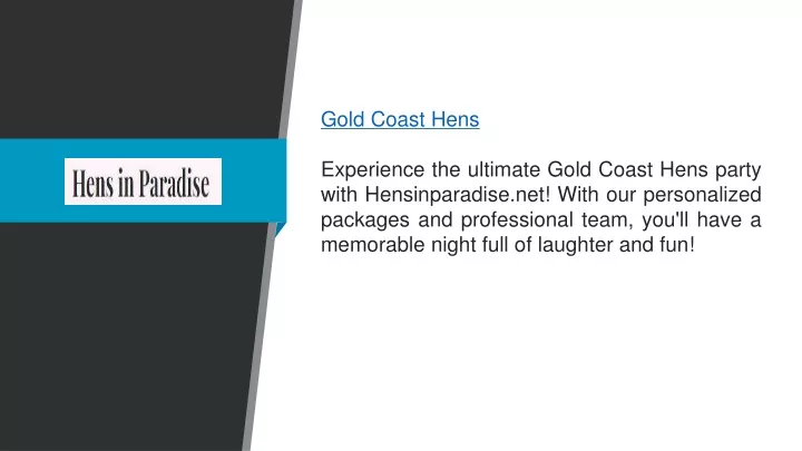 gold coast hens experience the ultimate gold