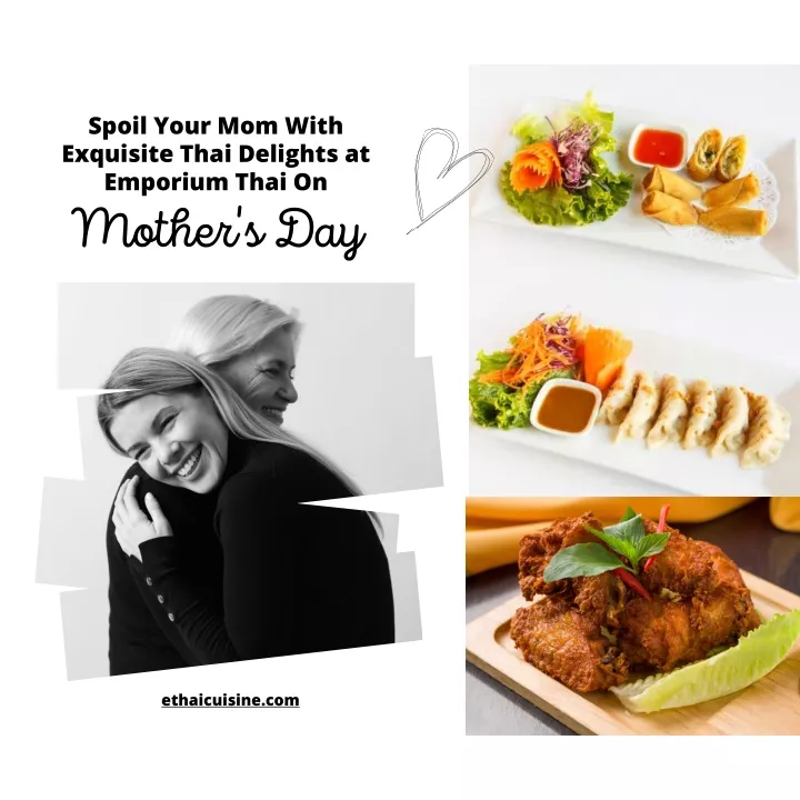 spoil your mom with exquisite thai delights