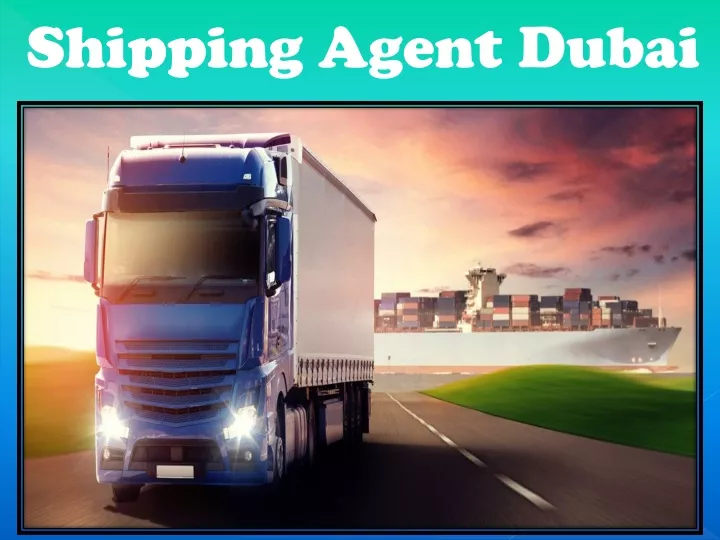 shipping agent dubai