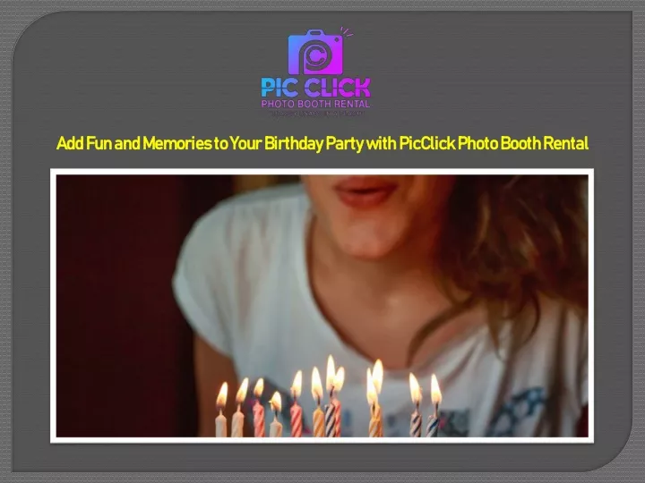 add fun and memories to your birthday party with
