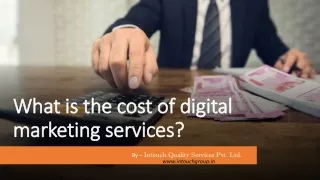 What is the cost of digital marketing services ?