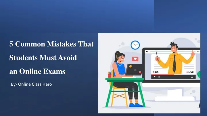 5 common mistakes that students must avoid an online exams