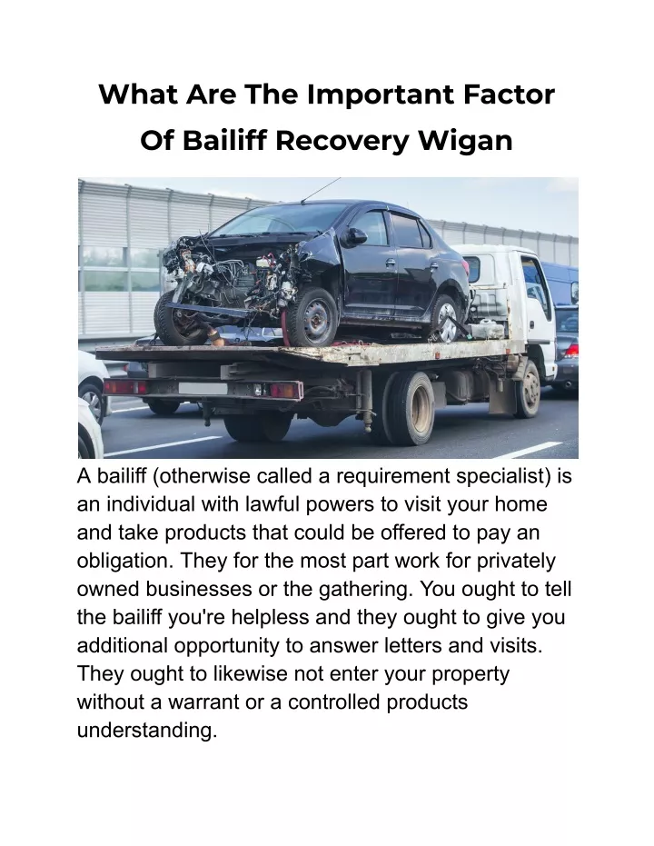 what are the important factor of bailiff recovery