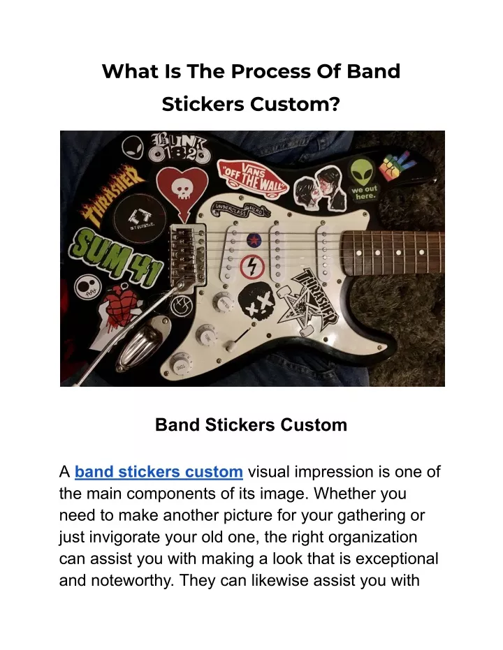 what is the process of band stickers custom