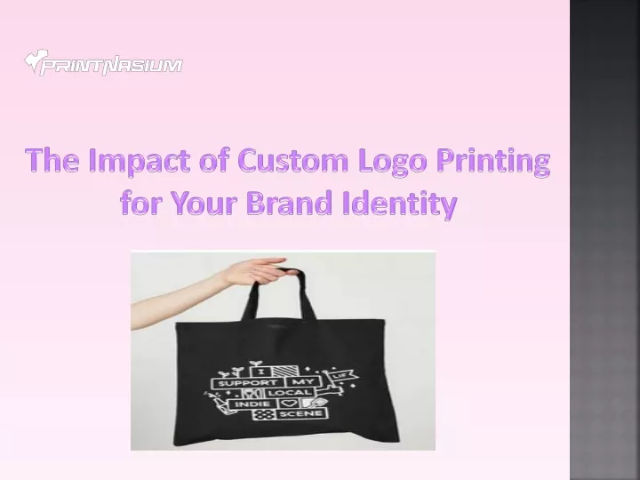 the impact of custom logo printing for your brand