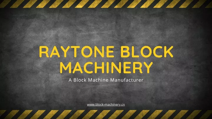 raytone block machinery a block machine