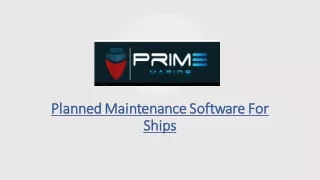 Planned Maintenance Software for Ships