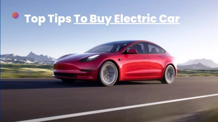 top tips to buy electric car