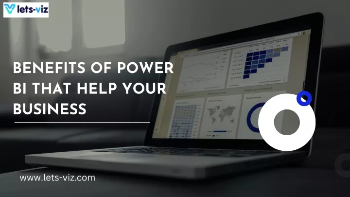 benefits of power bi that help your business