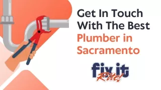 Get In Touch With The Best Plumber in Sacramento
