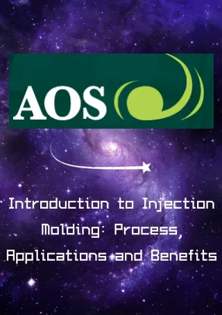 Introduction to Injection Molding Process, Applications and Benefits