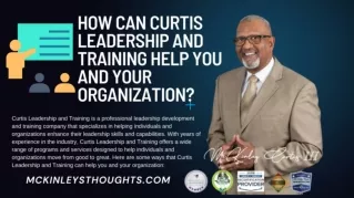 How can Curtis Leadership and Training help you and your organization?