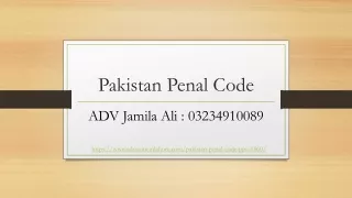 Pakistan Penal Code - PPC 1860