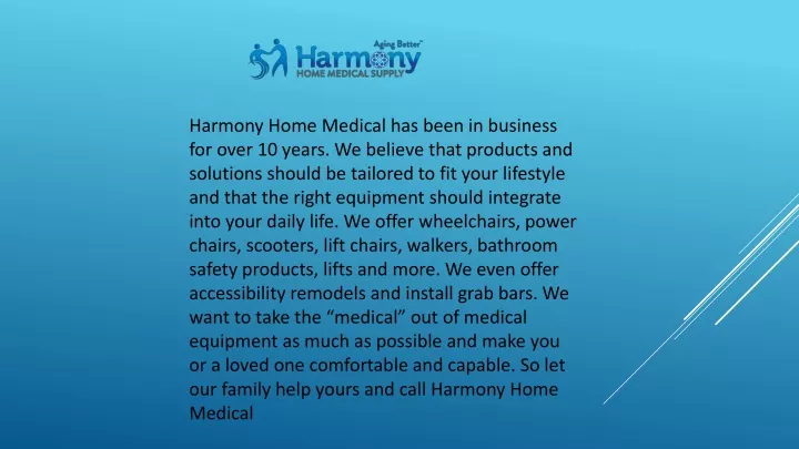 harmony home medical has been in business