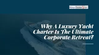 Why A Luxury Yacht Charter Is The Ultimate Corporate Retreat