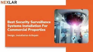 Best Security Surveillance Systems Installation For Commercial Properties