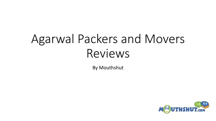 agarwal packers and movers reviews