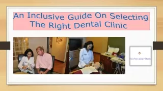 An Inclusive Guide On Selecting The Right Dental Clinic