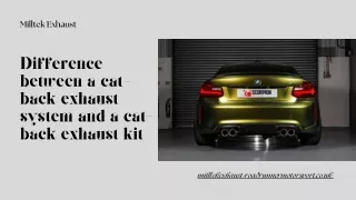 Difference between a cat-back exhaust system and a cat-back exhaust kit