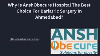 Why Is AnshObecure Hospital The Best Choice For Bariatric Surgery In Ahmedabad?