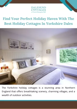 Find Your Perfect Holiday Haven With The Best Holiday Cottages In Yorkshire Dales