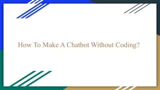 how to make a chatbot without coding