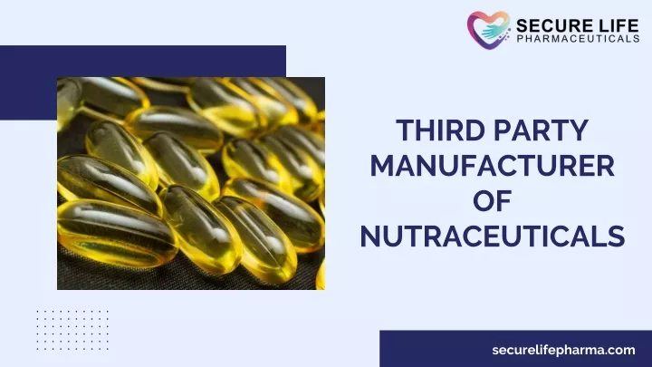 third party manufacturer of nutraceuticals