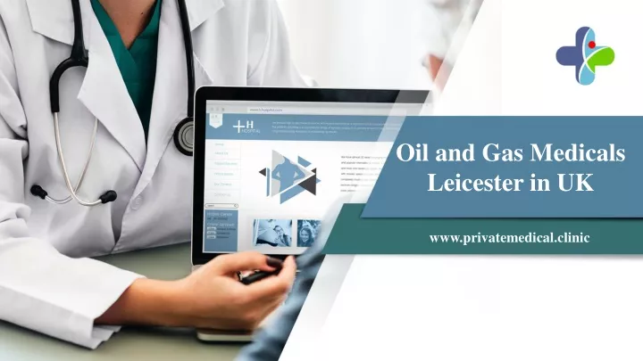 oil and gas medicals leicester in uk