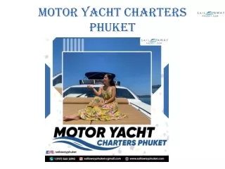 Motor Yacht Charters Phuket