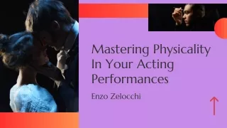 Developing Your Physicality as an Actor: Bringing Characters to Life