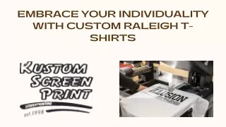 Embrace Your Individuality with Custom Raleigh T-Shirts