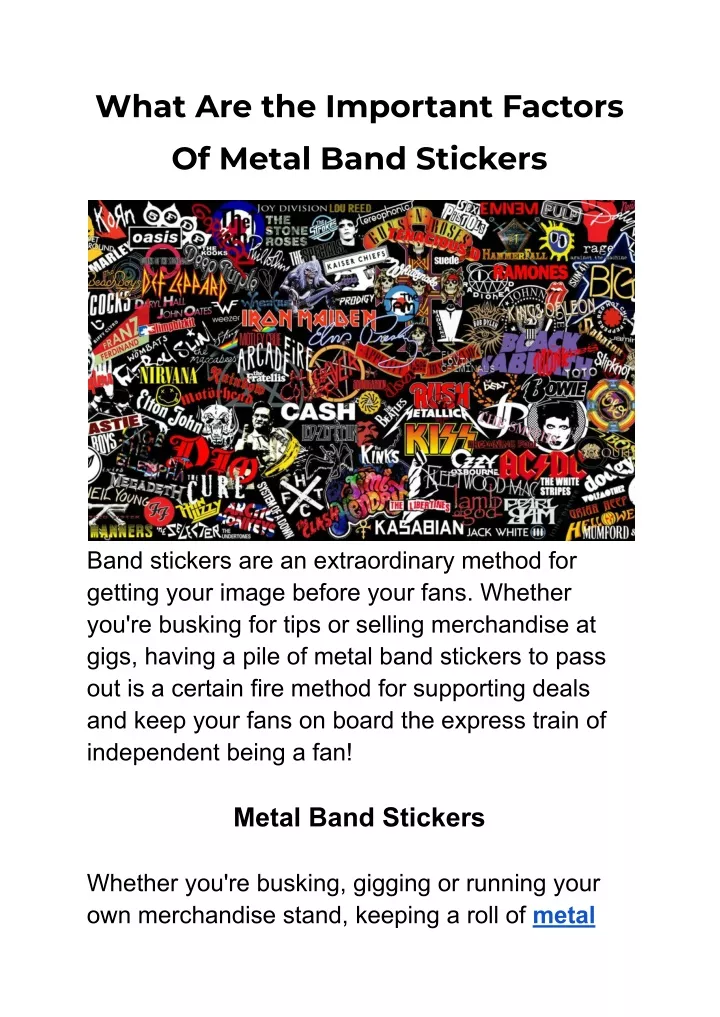 what are the important factors of metal band