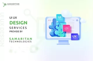 UIUX Design Services - Samaritan Technologies