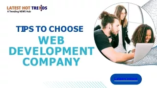What Are Tips To Choose Web Development Company?