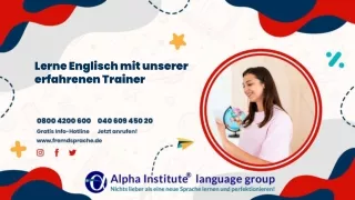 Lerne Englisch mit unserer erfahrenen Trainer - Alpha Institute