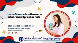 Lerne Spanisch mit unserer erfahrenen Sprachschule - Alpha Institute