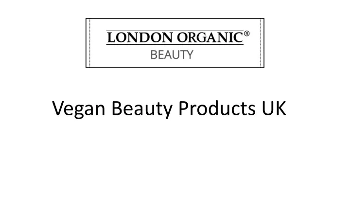 vegan beauty products uk