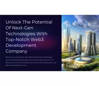 Unlock The Potential Of Next-Gen Tech With Top-Notch Web3 Development Companies