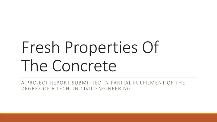 fresh properties of the concrete