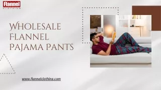 Wholesale Flannel Pajama Pants  - Flannel Clothing