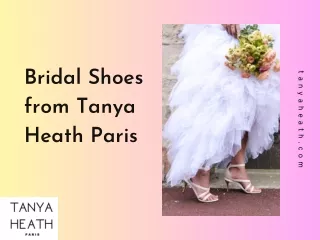 Bridal Shoes from Tanya Heath Paris