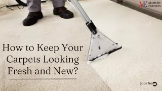 How to Keep Your Carpets Looking Fresh and New